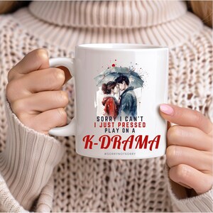 11oz ceramic mug,Sorry i can't kdrama,Kdrama Mug,kdrama gift,Kdrama Addict,Kpop Fan,Gift for Kdrama Lover,korean lover,koean gift,korean mug