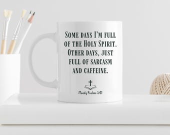 funny christian bible verse,christian gift,religious mug,faith mug,scripture mug,bible verse gift,sarcastic christian gift,11oz Ceramic Mug