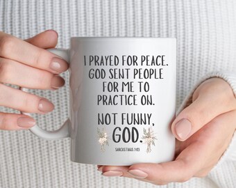 funny christian bible verse,christian gift,religious mug,faith mug,scripture mug,bible verse gift,sarcastic christian gift,11oz Ceramic Mug