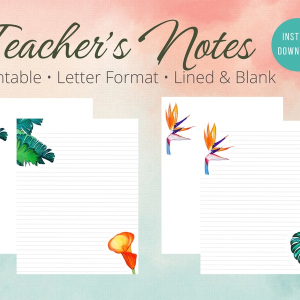 Teacher Note Paper Printable Blank & Lined School Notes Tropical Flowers Writing Paper College Ruled Presentation Paper Teacher's Memo Sheet