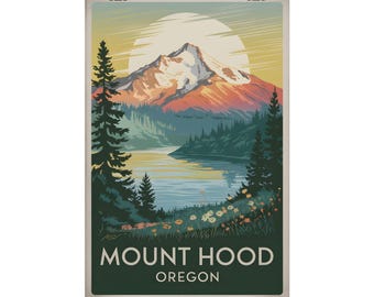 May include: A vintage travel poster featuring a scenic view of Mount Hood, Oregon. The poster depicts a snow-capped mountain peak rising above a lush green forest and a tranquil lake. The sky is a vibrant orange and yellow, with a large sun shining brightly. The text "Mount Hood Oregon" is printed in bold white letters at the bottom of the poster.