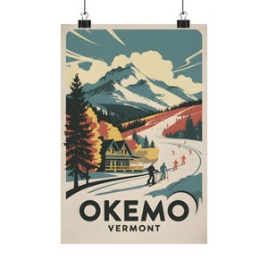 Okemo Vermont Vintage Ski Poster Matte Vertical Poster | Mountain Landscape, Skiing, Winter Wall Art
