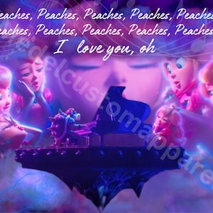 May include: A digital illustration of a pink princess character singing in front of a black piano. The background is a purple and blue gradient with lightning bolts. The text "Peaches, Peaches, Peaches, Peaches, Peaches, Peaches, Peaches, Peaches, Peaches, I love you, oh" is written in white at the top of the image.