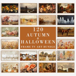Fall Frame Tv Art Bundle of 120 | Cozy Autumn Floral Pumpkin Digital Downloads | Thanksgiving & Halloween Tv Art Landscape Paintings