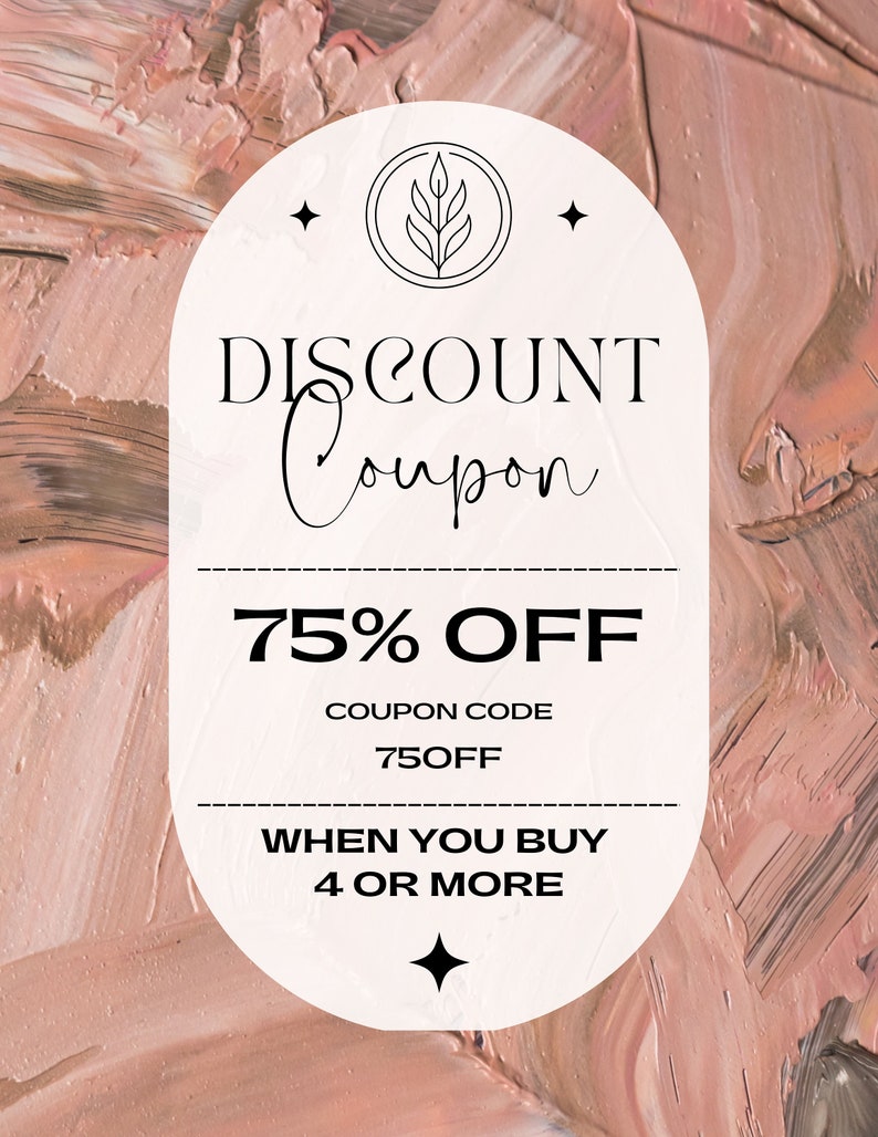 May include: A white oval-shaped discount coupon with a black border and a black leaf design in a circle at the top. The text "DISCOUNT Coupon" is in black at the top of the coupon. The text "75% OFF" is in black and bold at the center of the coupon. The text "COUPON CODE 75OFF" is in black below the discount. The text "WHEN YOU BUY 4 OR MORE" is in black below the coupon code. A black diamond shape is at the bottom of the coupon.