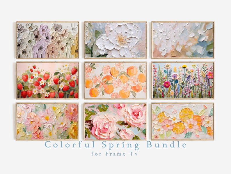 Discounted bundle of 9 colorful spring floral and fruit downloadable paintings for your Tv! Textured paint and brush strokes can be seen on the Frame TV, just like in a real painting!
