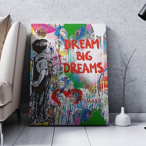 Banksy Dream Big High Resolution Canvas Wall Art Living Room Wall Art, Dream Big Graffiti, Modern Canvas Art, Dream Graffiti Canvas Print