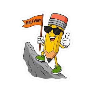 Motiverende potloodsticker voor kinderen – citaat halverwege – klasbeloning, cadeau leraar, schattige vinylsticker