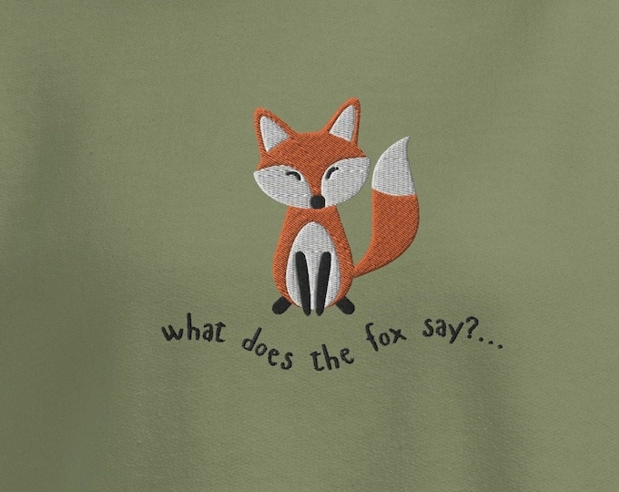 What Does the Fox Say Embroidered Sweatshirt, Cute Animal Lover Sweater, Fox Jumper
