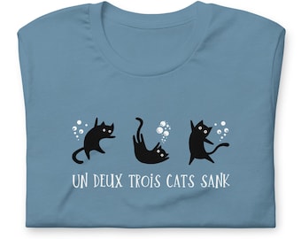 Un Deux Trois Cats Sank T-Shirt, Unisex Short Sleeve Graphic Tee, Funny French Cats Shirt, Animal Lover T-Shirt, Gifts for Cat Lovers