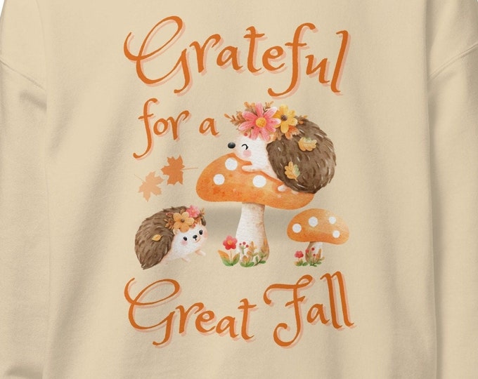 Grateful Sweatshirt, Fall Sweater, Thanksgiving Crewneck, Hedgehog on Mushroom Sweatshirt
