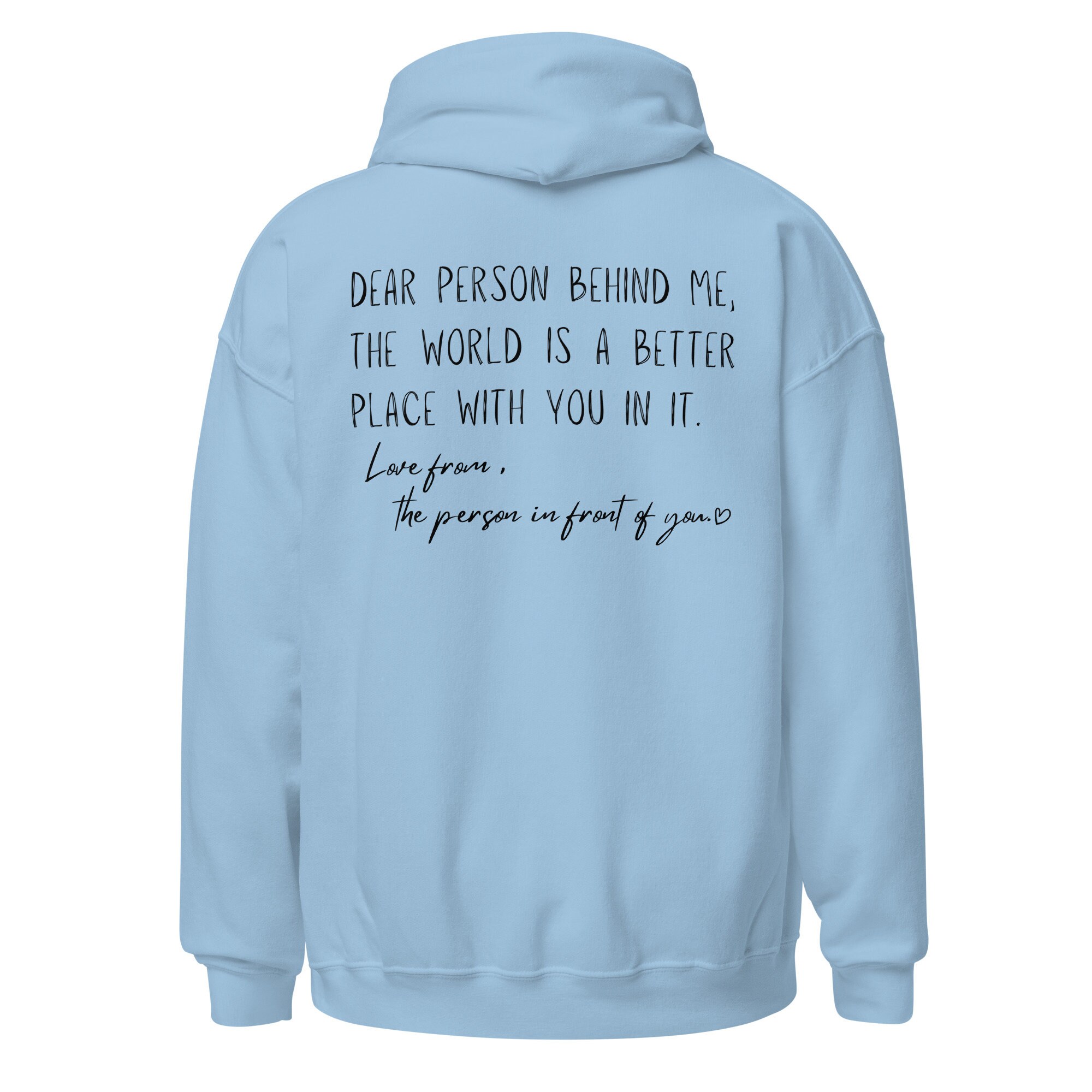 Dear Person Behind Me You Are Enough, You Matter Pullover Hoodie