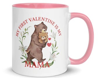 My First Valentine Is My Mama Mug, Watercolor Bear and Cub Design