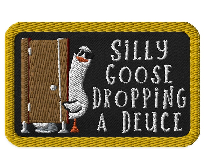 Embroidered Silly Goose Patch, Silly Goose Dropping a Deuce Iron-On Applique