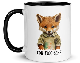 For Fox Sake Mug, Fun Cute Fox Mug, Fox Meme Gift