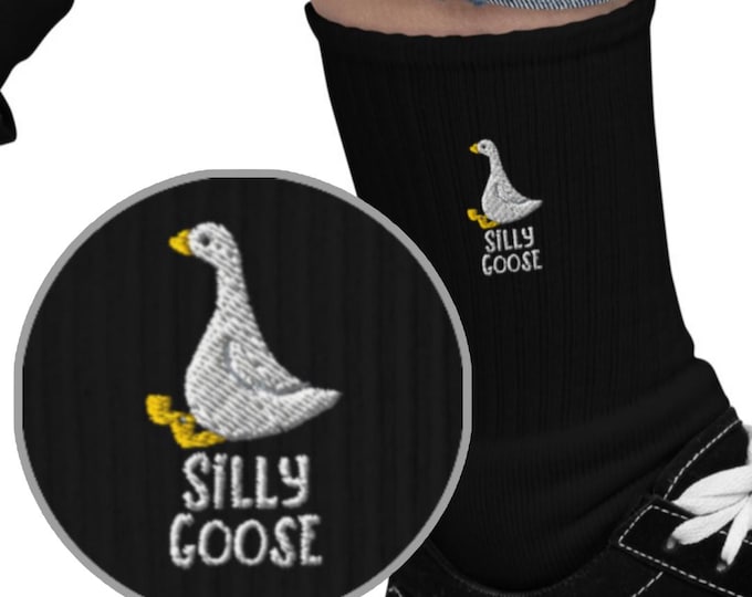Embroidered Silly Goose Socks, Unique Sock Gift, Silly Goose Gift