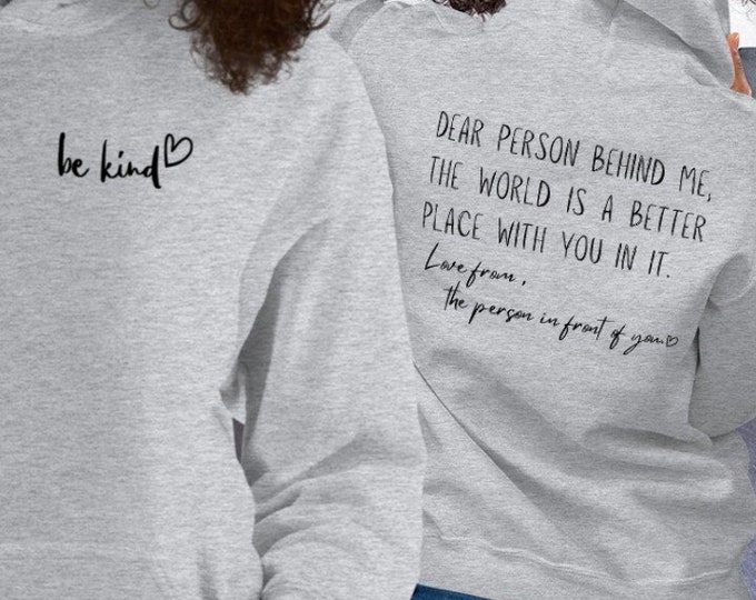 Dear Person Behind Me Hoodie, You Matter Shirt, You Are Enough Hooded Sweater, Mental Health Matters Sweatshirt, Be Kind Shirts