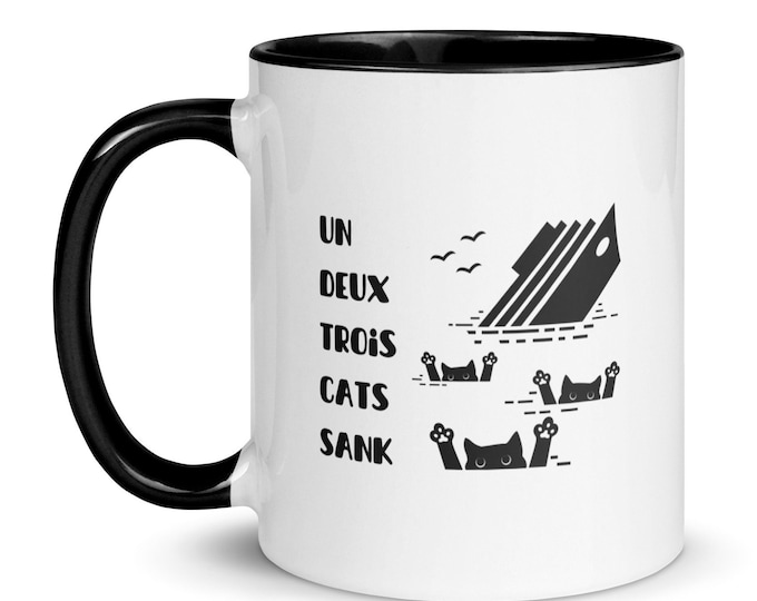 Un Deux Trois Cats Sank, Bilingual Mug, French Funny Coffee Mug, Franglais, Novelty Mug, French Teacher Mug, Black Cat Mug, Cute Cat Mug
