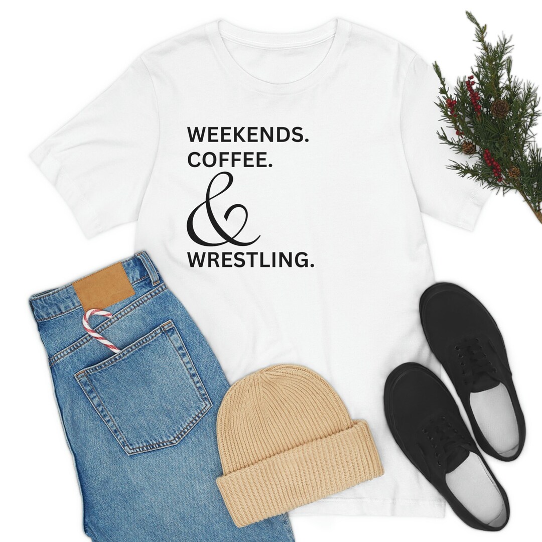 Weekends Coffee and Wrestling T-shirt Womens Wrestling Tee - Etsy