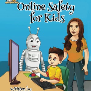 Get Cyber Safe: Online Safety for Kids