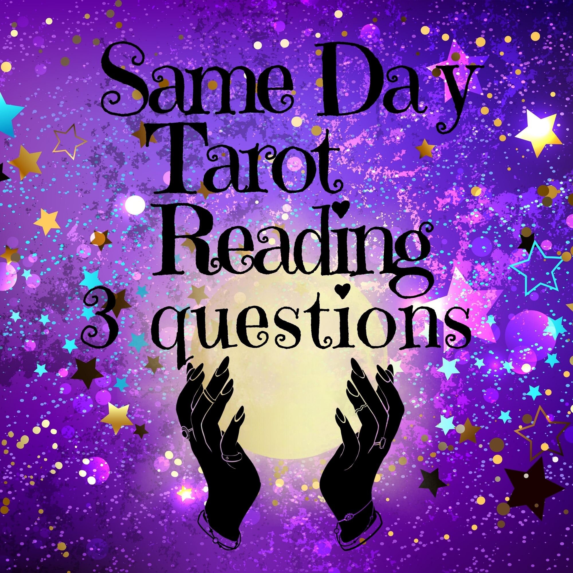 Same Day Tarot Card Reading Ask 3 Questions Same Day