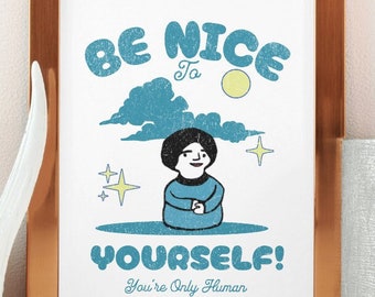 Be Nice to Yourself Instant Download Poster, Therapy Office Decor, Feelings Poster, Digital Download, Counselor Wall Art, Positive Self Talk