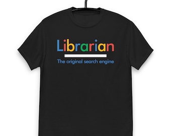 Librarian Tee: The Original Search Engine Shirt&quot; Funny T-Shirt