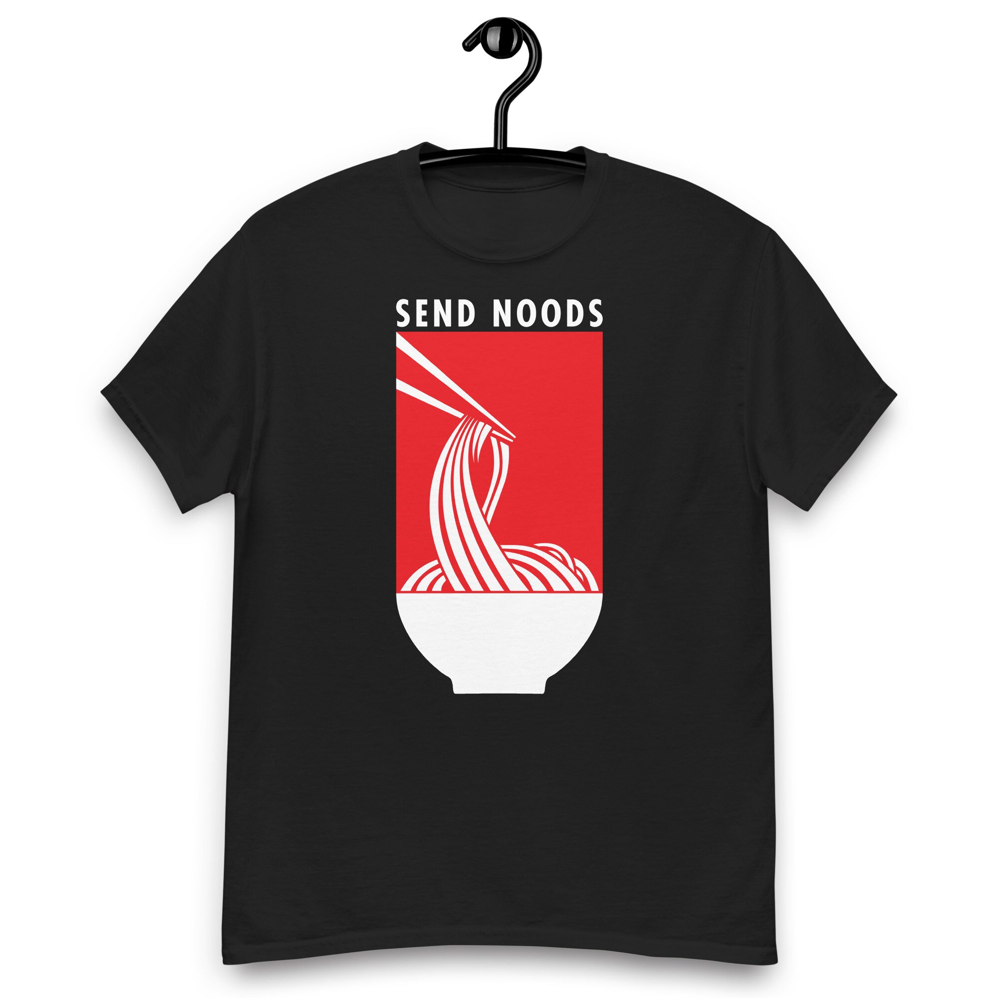 Send Noods T-Shirt - Funny Ramen Noodle Japan Anime Pun Gift Tee