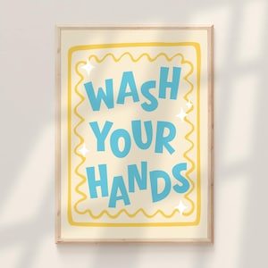 Wash Your Hands Bathroom Wall Art Print Cute Childrens Washroom Decor Colorful Kids Bathroom Sign Poster Quirky Bath Room Quote Printable