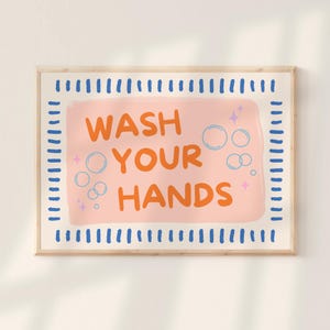 Wash Your Hands Sign Bathroom Wall Art Print Cute Childrens Washroom Decor Colorful Kids Bathroom Poster Quirky Bath Room Quote Printable