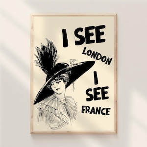 Funny Bathroom Print I See London I See France Cheeky Bath Room Quote Sign Quirky Printable Wall Decor Dressing Closet Poster Guest Artwork