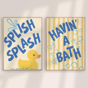 Splish Splash Havin A Bath Set of 2 Prints Rubber Duck Bathroom Wall Art Kids Bathtub Sign Fun Ducky Printable Toddler Washroom Decor Poster