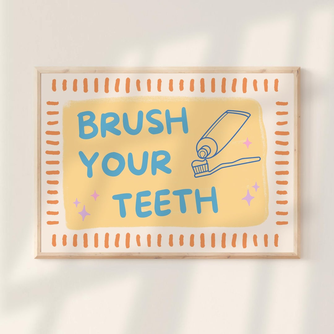 Brush Your Teeth Sign Bathroom Wall Art Print Cute Childrens Washroom ...