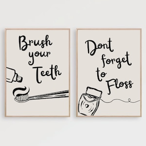 Zahnarzt Wandkunst 2er Set Zahnheilkunde Kunstdrucke Printable Moderne Zahnkunst Kunstwerk Putzen Sie Ihre Zähne Vergiss nicht, Zahnseide zu verwenden Krankenhaus Bürodekor