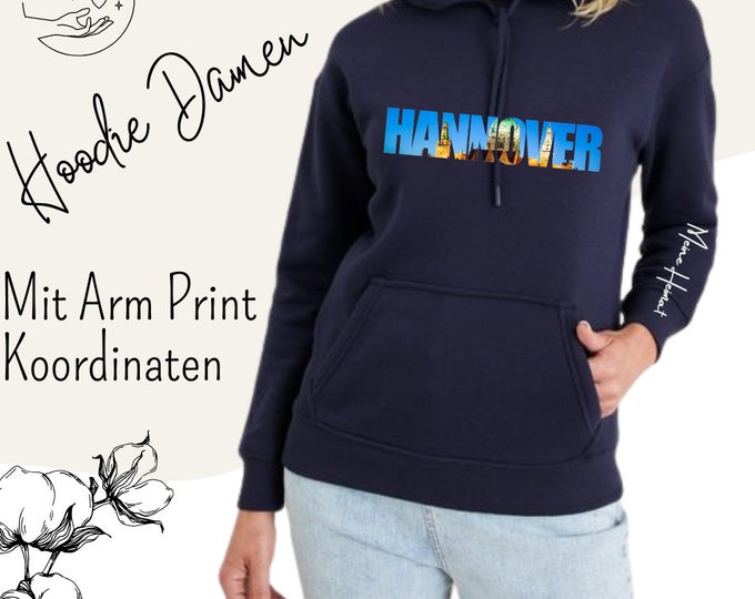 Damen Hoodie Hannover , Kapuzenpulli für Damen,  Kapuzenpullover mit  Print ,Hannover''