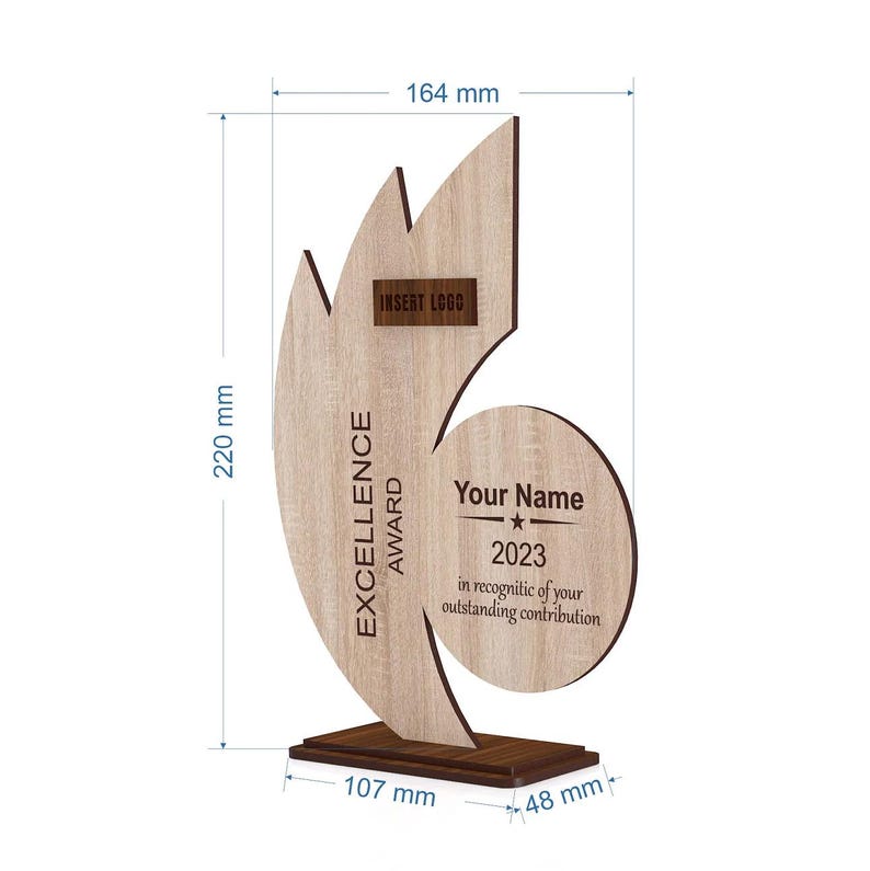 May include: A wooden Excellence Award trophy. The trophy is 220 mm tall and 164 mm wide, with a base that is 107 mm long and 48 mm wide. It features the text "EXCELLENCE AWARD", "Your Name", and "2023".