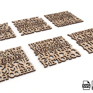 May include: Set of six wooden coasters with laser-cut designs. Each coaster features a different romantic quote, including "My Love", "My Soul", "My Heart", "Is Love", "This Heart", and "Wherever You Are".