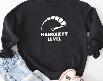 Hangxiety Hangover Sweatshirt | Hungover Sweatshirt, 21st Birthday Gift, 21st Birthday Sweatshirt, Funny Drinking Sweatshirt