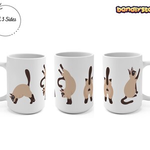 Siamese Cat Mug 15oz |  Siamese Cat Lover Gift Siamese Cat Coffee Mug Cat Mom Mug Cat Dad Mug Cat Coffee Cup Funny Cat Mug Cat Person Mug