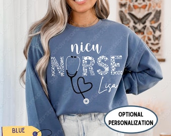 Personalized NICU Nurse Sweatshirt: Neonatal ICU RN Comfort Colors Crewneck