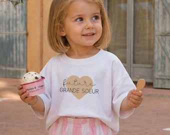 T-shirt future grande soeur - annonce grossesse enfant - cadeau mamie tata - fratrie - souvenirs famille
