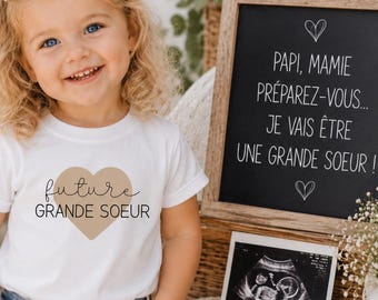 T-shirt future grande soeur - annonce grossesse enfant - cadeau mamie tata - fratrie - souvenirs famille