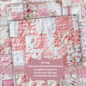 Pode incluir: Um design de patchwork com tecidos rosa e brancos com estampas florais e xadrez, acentuado com renda. A imagem inclui um kit de papel com o texto "20 jpeg Pink and white patchwork lace scrapbook paper kit 21,6 x 27,9 cm 300 dpi commercial use also."