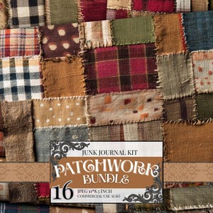 Op de afbeelding: Een digitale patchwork stoffencollage met diverse texturen en patronen in aardetinten, waaronder ruiten, stippen en effen weefsels. Een rechthoekig label toont de tekst JUNK JOURNAL KIT PATCHWORK BUNDLE 16 JPEG 11*8.5 INCH.