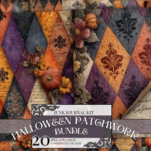 May include: A digital junk journal kit featuring a Halloween patchwork pattern with orange, purple, and black diamonds, floral accents, pumpkins, and script text. The overlay text reads: JUNK JOURNAL KIT HALLOWEEN PATCHWORK BUNDLE 20 JPEG 11*8.5 INCH COMMERCIAL USE ALSO.