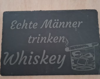 Schieferplatte Spruch lustig 30x20cm Lasergraviert