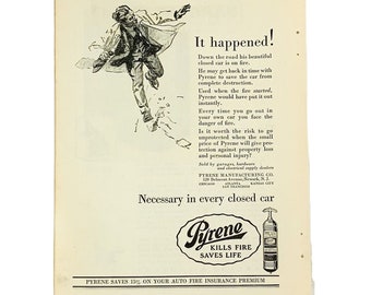 Op de afbeelding: Een vintage advertentie voor Pyrene brandblussers. De advertentie toont een zwart-witte illustratie van een man die wegrent van een brandende auto. De tekst luidt "It happened!" en "Pyrene Kills Fire Saves Life".