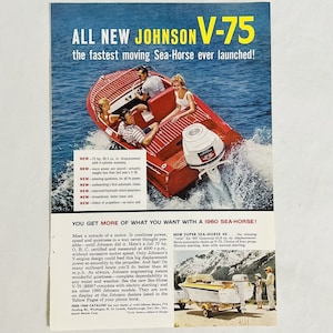 Peut inclure: Un bateau rouge et blanc avec trois personnes à bord est propulsé par un nouveau moteur hors-bord Johnson V-75. La publicité met en avant les caractéristiques du moteur, notamment sa puissance de 75 chevaux, sa cylindrée de 89,5 pouces cubes et son starter automatique. Le texte indique "Tout nouveau Johnson V-75 le Sea-Horse le plus rapide jamais lancé !"