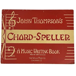 John Thompson&#39;s Cord Speller Music Writing Book Vtg 1948 Willis Music Cinn OH