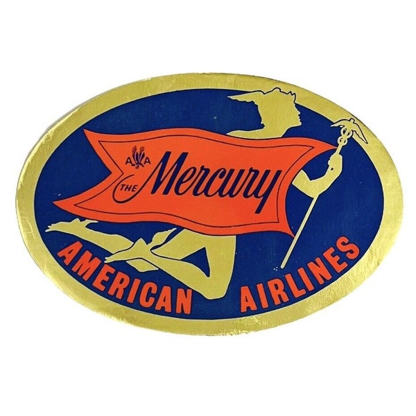 Vintage 1950's American Airlines The Mercury DC-7 Luggage Label Gold Foil 5 5/8"